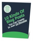 10 Kinds Of Blog Posts You Can Create In 10 Minutes